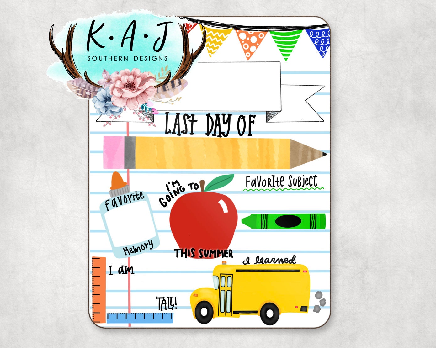 First & Last Day of School Board
