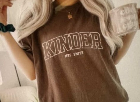 Custom Kinder Teacher Tee – Comfort Colors