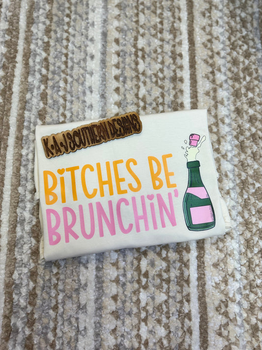 Bitches Be Brunchin,Girls Day Shirts,Brunch Tees, Brunch T-shirts,Brunchin Bitches,Matching Brunch Shirts,Bridal Party Shirts,Matching Shirt