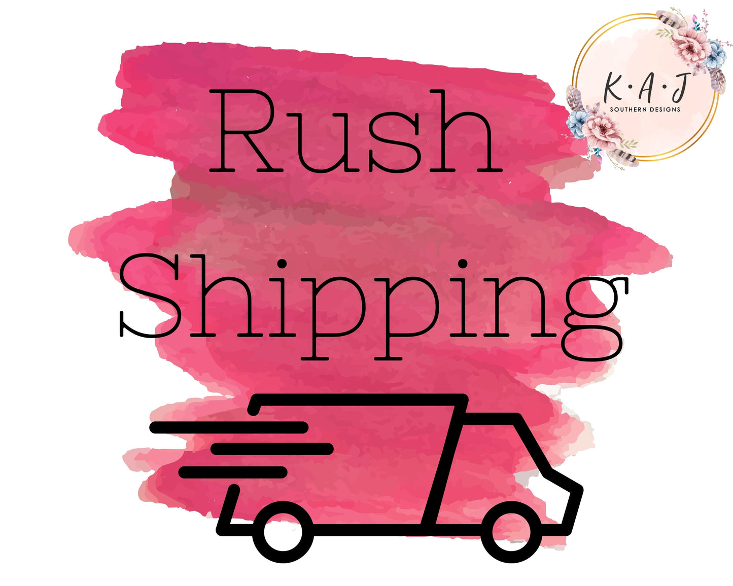 RUSH SHIPPING